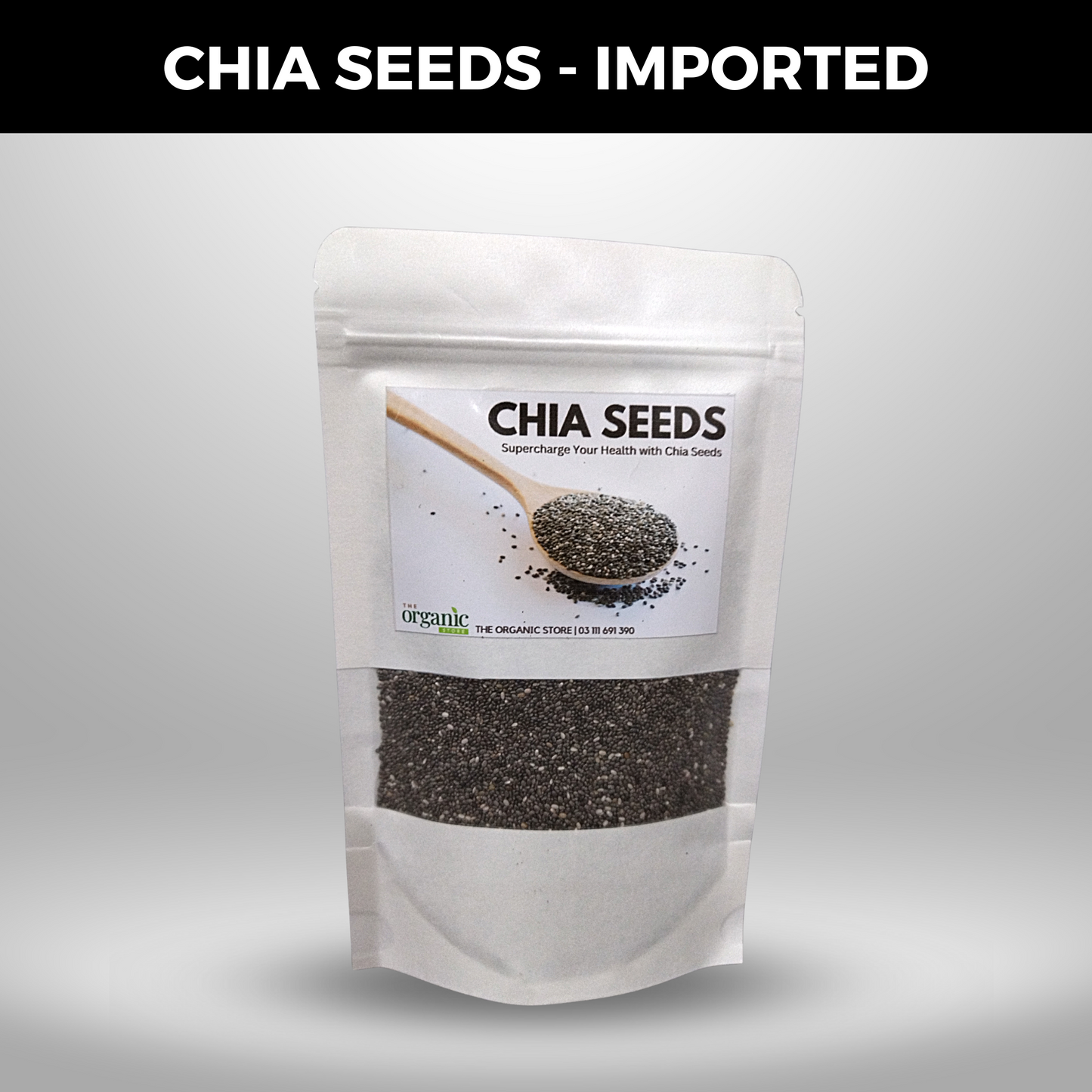 Chia Seeds - Imported from Mexico - Premium Quality